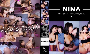 NINA - Su Yinghua - บันทึกจูบเปียกๆ ของเลสเบี้ยนหน้าอกใหญ่ นิโคลกดหน้าอกของเธอและเปิดช่องคลอดของเธอเพื่อถึงจุดสุดยอด
