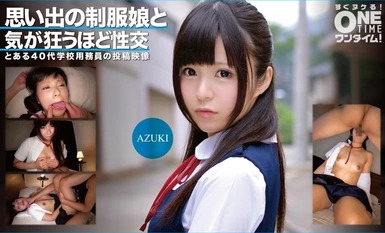 393OTIM-352 與令人難忘的製服女孩發生性關係，讓你瘋狂 AZUKI